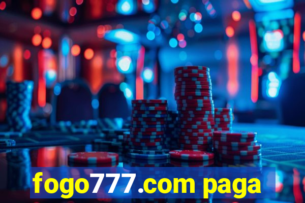 fogo777.com paga